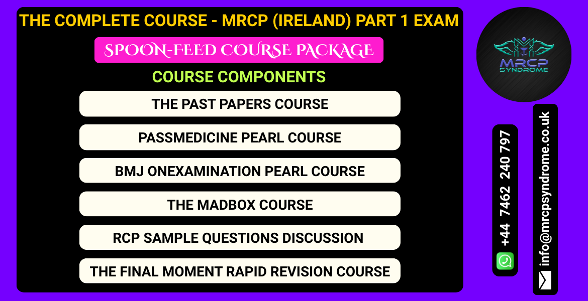 THE COMPLETE COURSE FOR MRCP (IRELAND) PART 1 EXAM