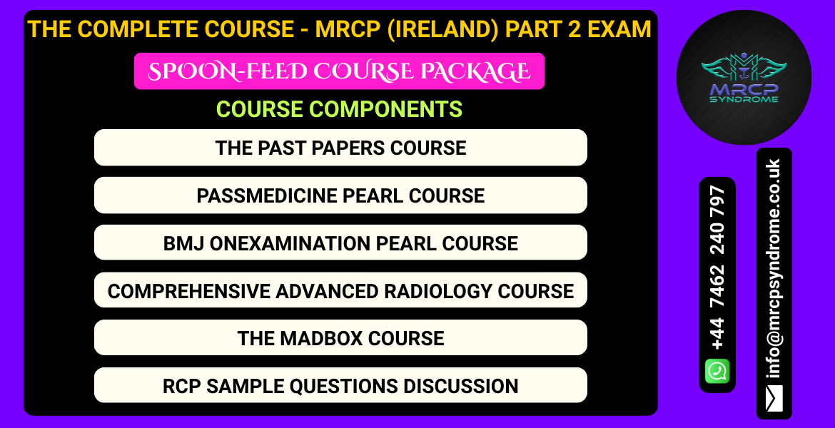 THE COMPLETE COURSE FOR MRCP (IRELAND) PART 2 EXAM